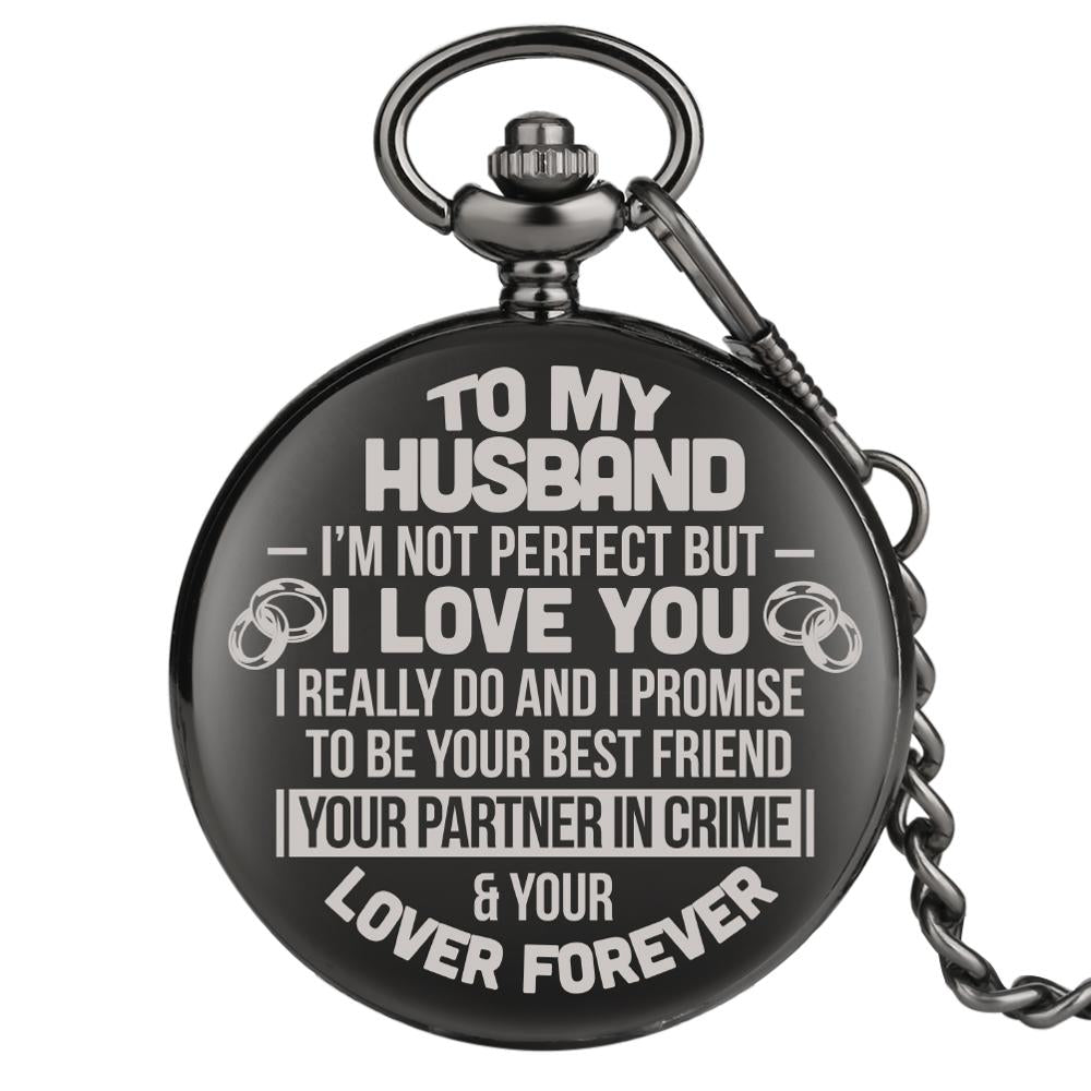 Fashion TO MY Husband Quartz Pocket Watch - Stylish Functional Modern Sleek Accurate Durable Statement