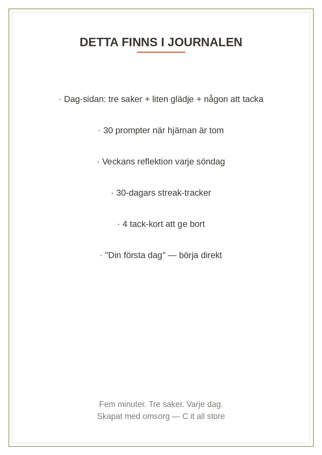Tacksamhetsjournalen — 30 dagar, 5 minuter om dagen: dag-sida, prompter, veckoreflexion & tracker (printbar PDF)