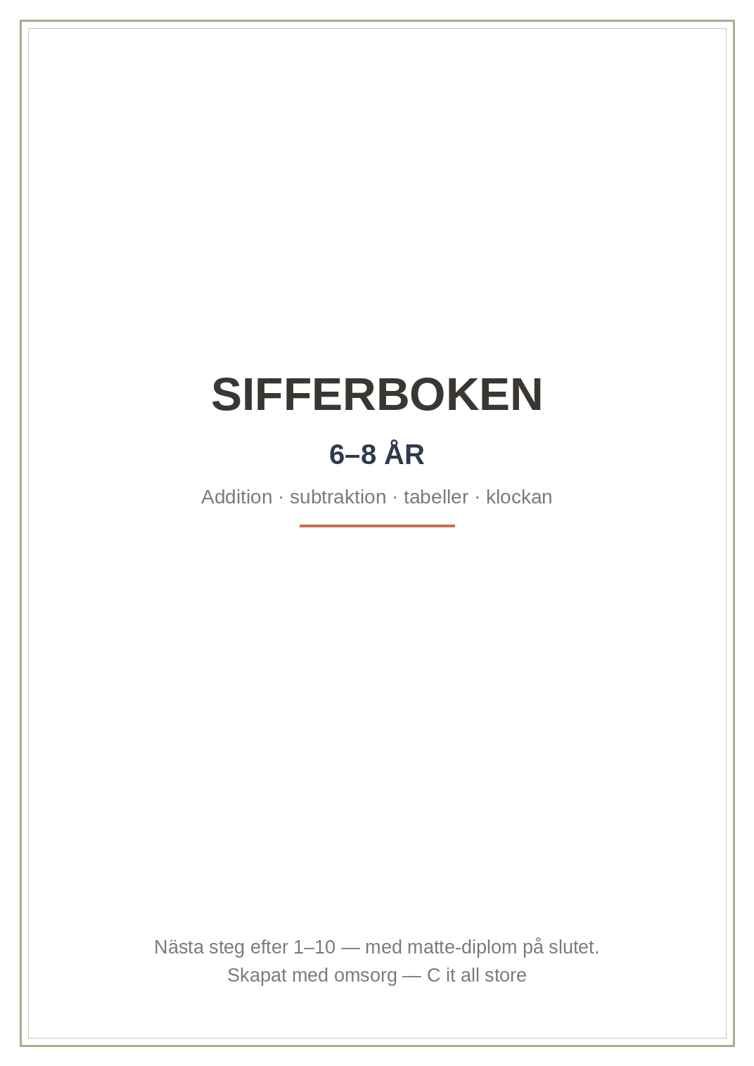 Sifferboken 6–8 år — addition & subtraktion, tabeller 2/5/10, klockan & talföljder (printbar PDF)