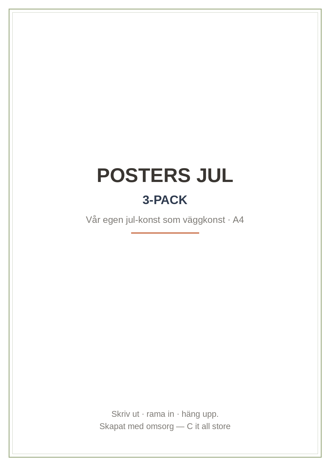 Posters Jul 3-pack — vår egen jul-konst som väggkonst (printbar PDF + JPEG)