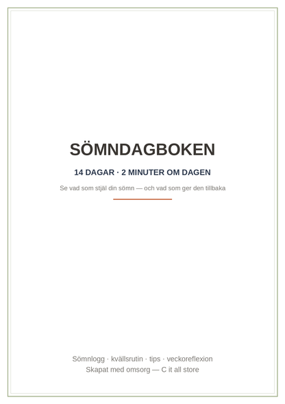 Sömndagboken — 14 dagars sömnlogg, kvällsrutin & veckoreflexion (printbar PDF)