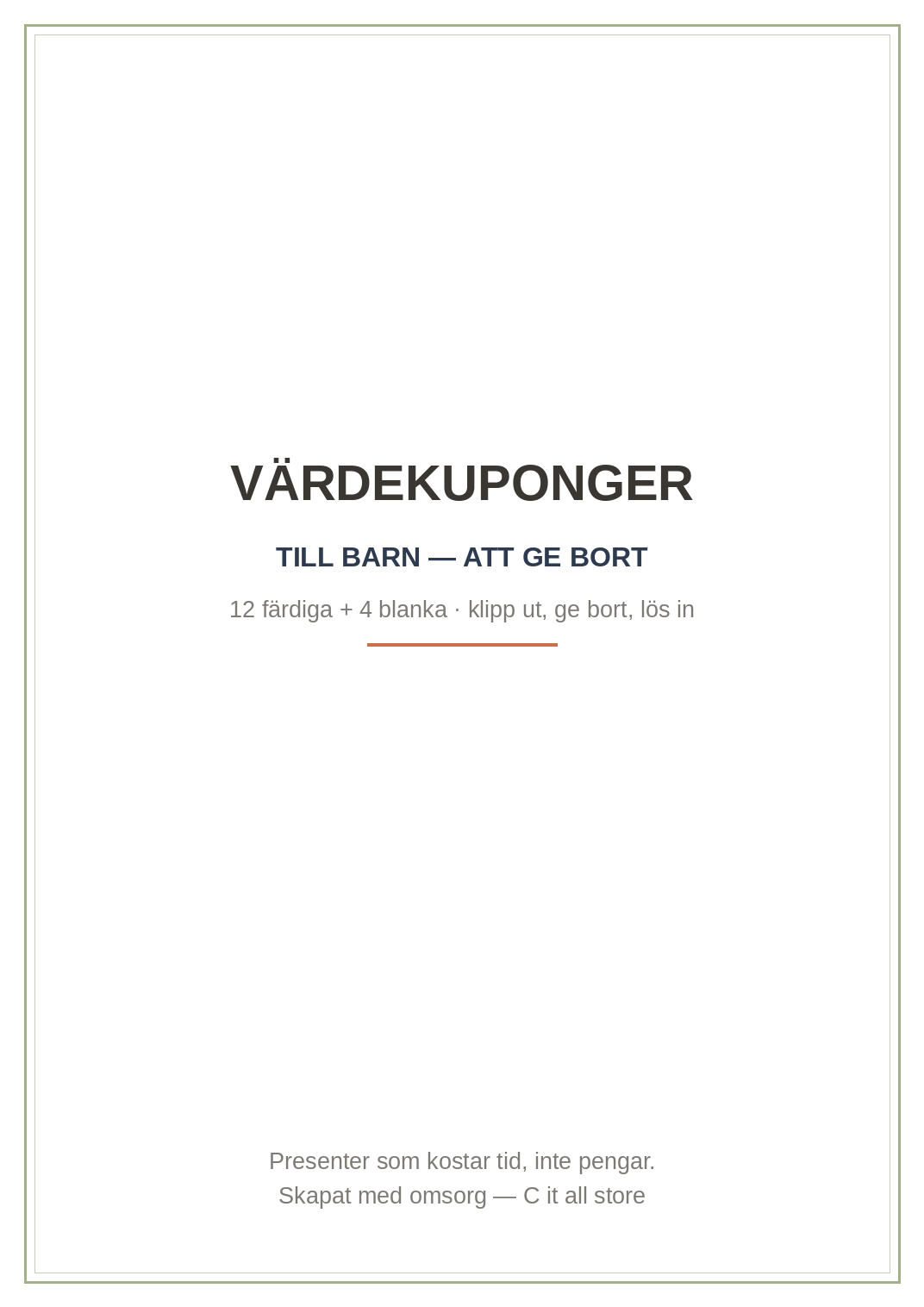 Värdekuponger till barn — 12 klipp-ut-kuponger + 4 blanka att ge bort (printbar PDF)