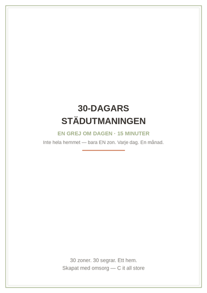 30-dagars städutmaningen — en 15-minuters grej per dag + tracker & före/efter (printbar PDF)