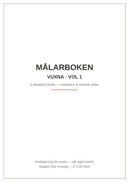 Målarboken Vuxna vol. 1 — 6 detaljrika motiv: mandalor & nordisk vinter (printbar PDF)