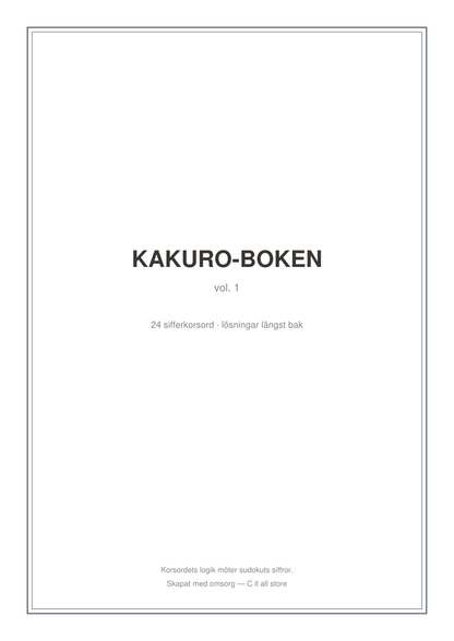 Kakuro-boken vol. 1 — 24 sifferkorsord med lösningar (printbar PDF)