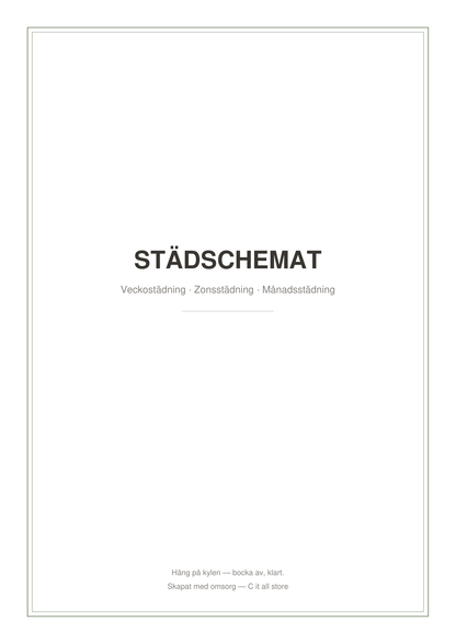 Städschemat — veckostädning, zoner & månadsstädning (printbar PDF)