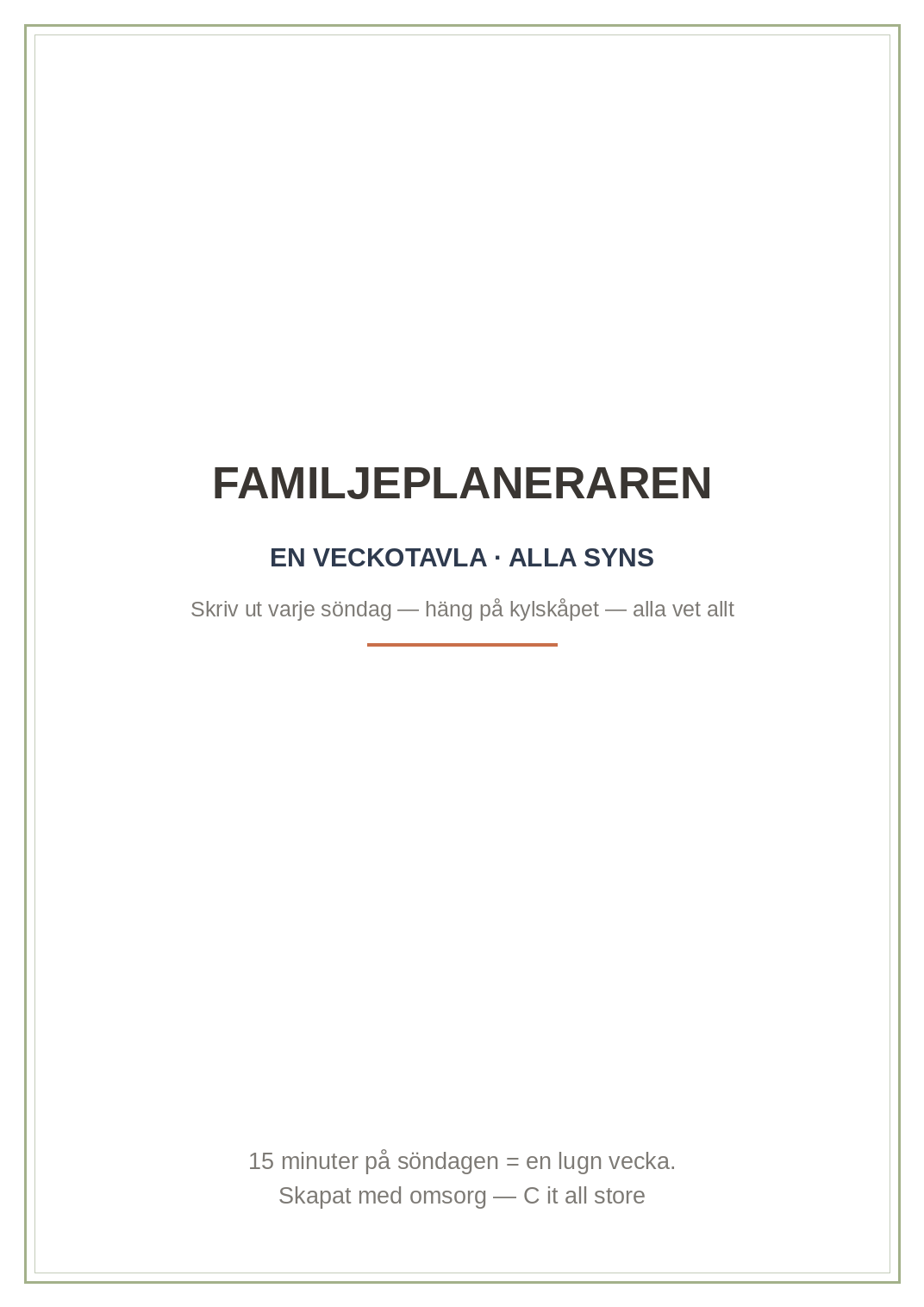 Familjeplaneraren — veckotavla med namn-kolumner, mat, helg-planer & "viktigt denna vecka" (printbar PDF)