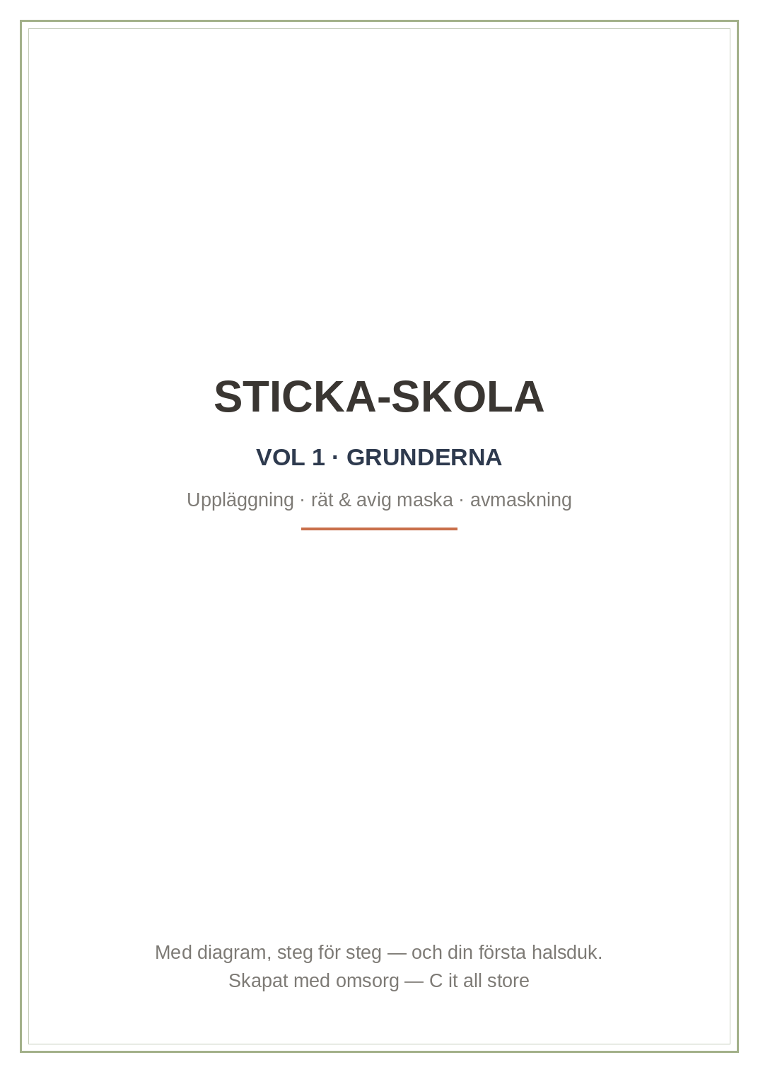 Sticka-skola vol. 1 — uppläggning, rät & avig maska, avmaskning + halsduk-projektet (printbar PDF)