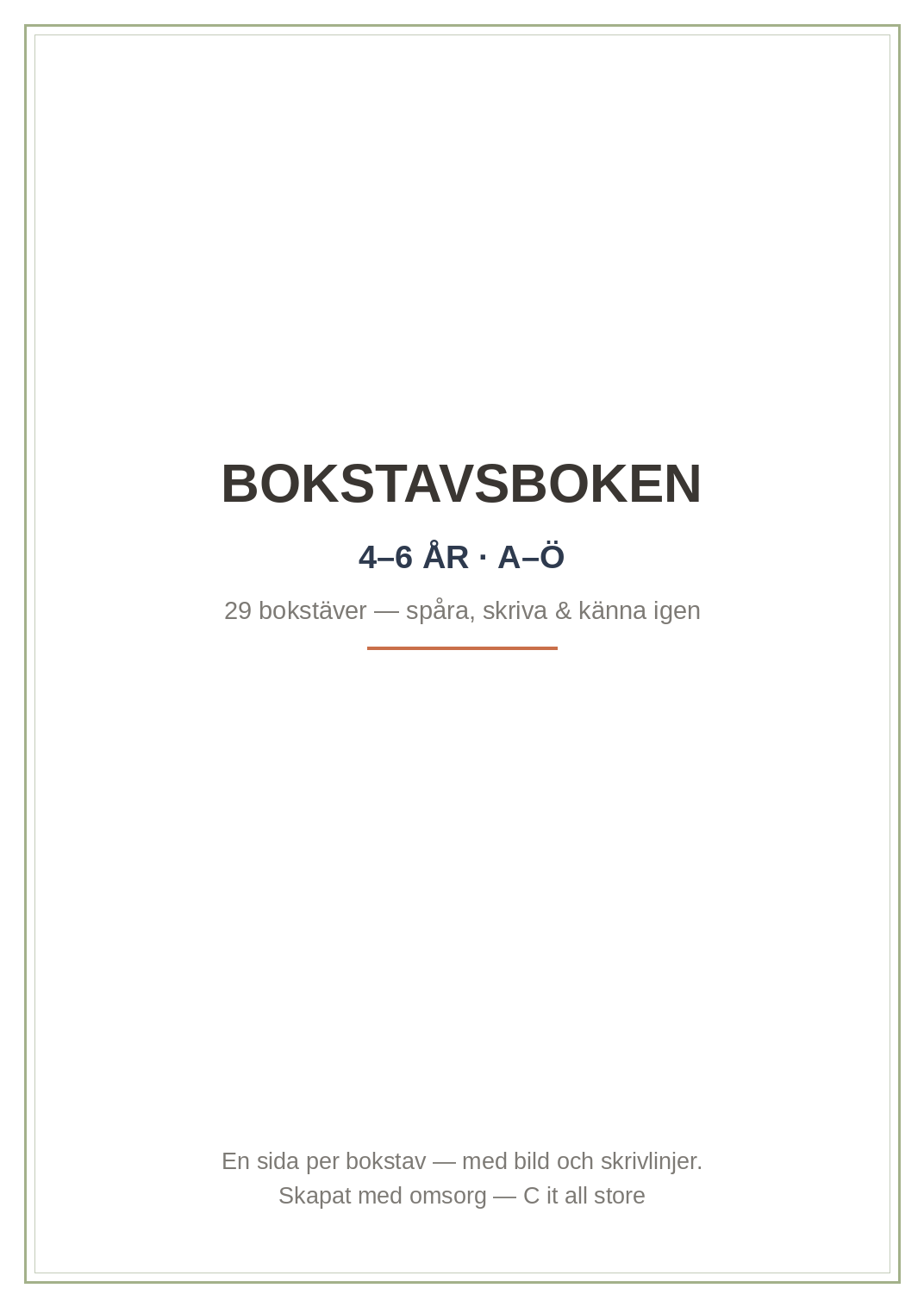 Bokstavsboken 4–6 år — hela alfabetet A–Ö: spåra, skriva & känna igen (printbar PDF)