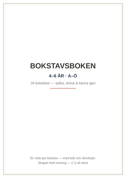 Bokstavsboken 4–6 år — hela alfabetet A–Ö: spåra, skriva & känna igen (printbar PDF)