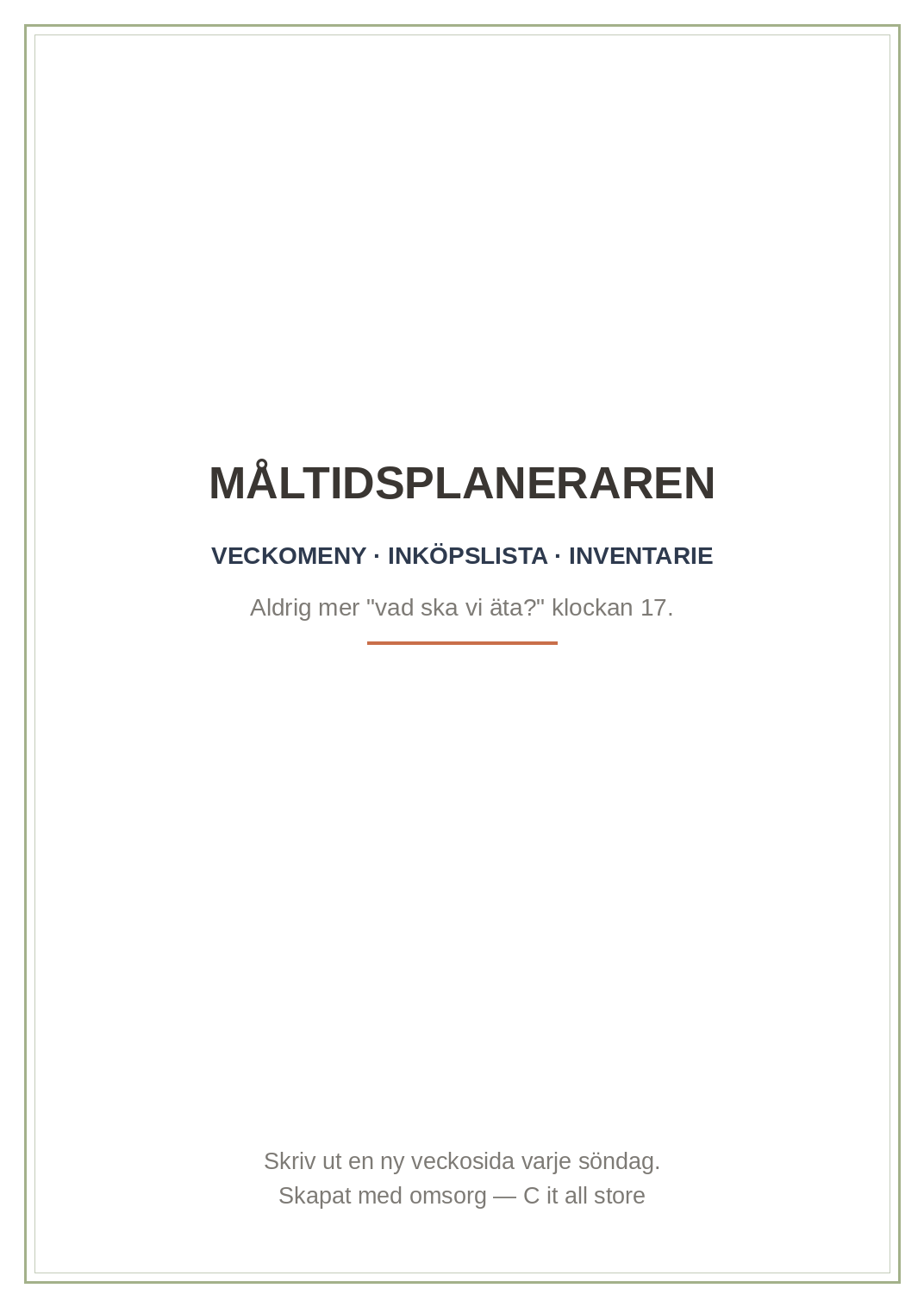 Måltidsplaneraren — veckomeny, inköpslista, frys- & skafferinventarie, söndags-prep (printbar PDF)