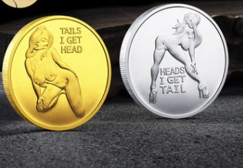 Sexy Coins tail i get heads Commemorative Collectibles Souvenir Coin