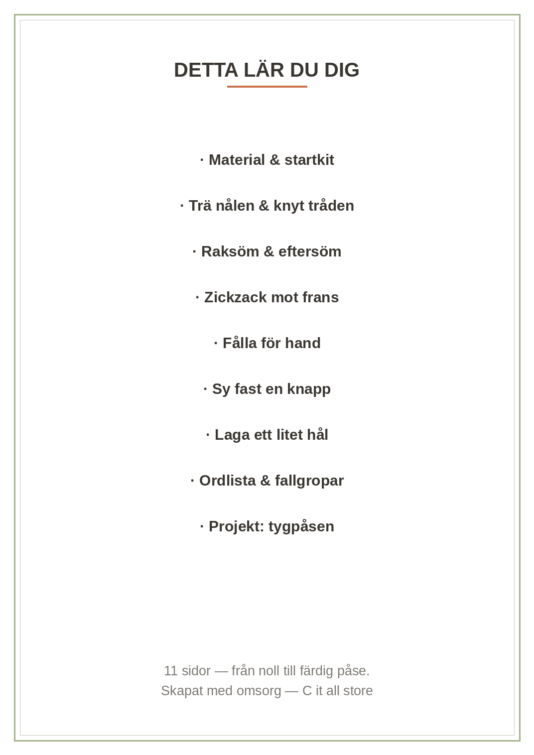 Sy-skola vol. 1 — grundtekniker för hand: material, sömmar, knapp, laga & första projektet (printbar PDF)