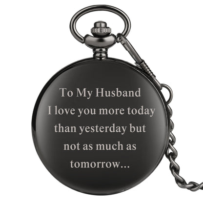 Fashion TO  MY Husband Quartz Pocket Watch