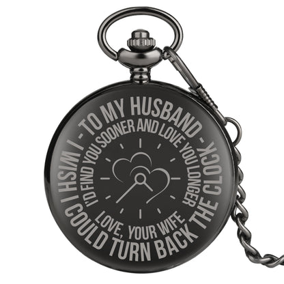 Fashion TO  MY Husband Quartz Pocket Watch